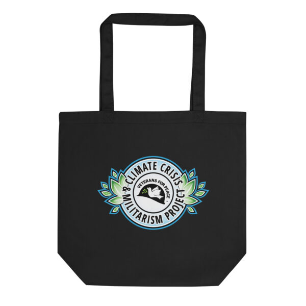 Climate Crisis & Militarism Eco Tote Bag